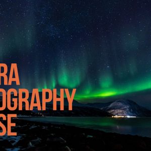 Aurora Photography Workshop [Digital]